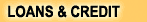 loans and credit